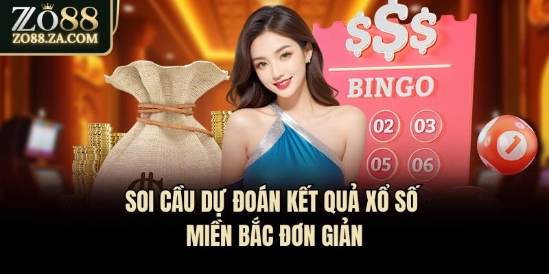 3 Bí Kíp Soi Cầu Dự Đoán Kết Quả Xổ Số Miền Bắc Siêu Hay 2 Soi cầu dự đoán kết quả xổ số miền Bắc đơn giản